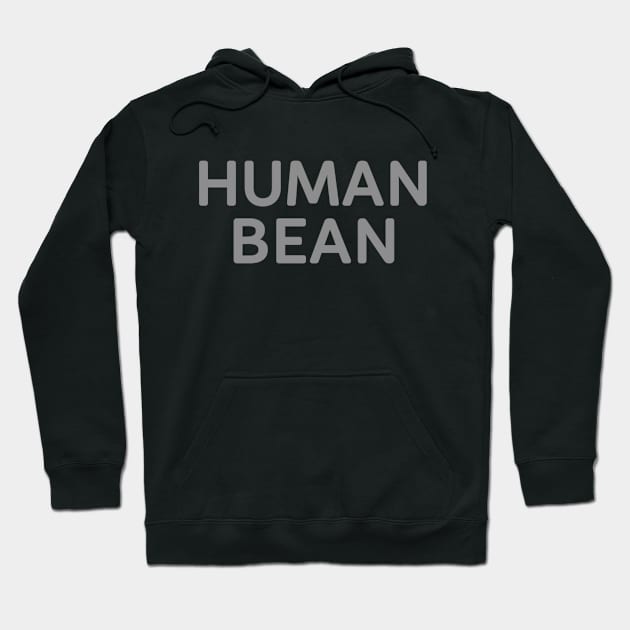 Human Bean Hoodie by DraculaVarney